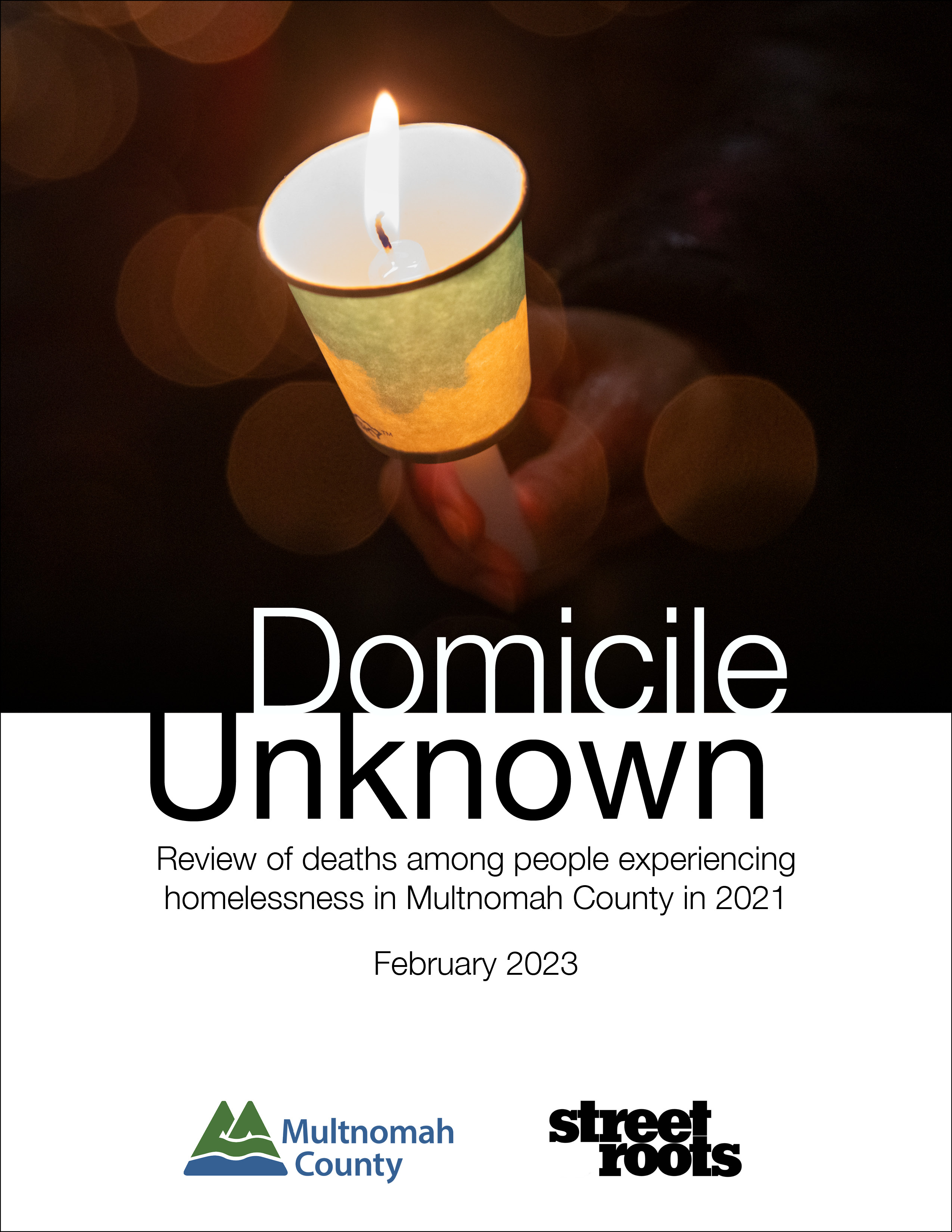 Cover of Multnomah County's Domicile Unknown report for 2021. A photo of a candle of a candle being held up in the dark fills the page.