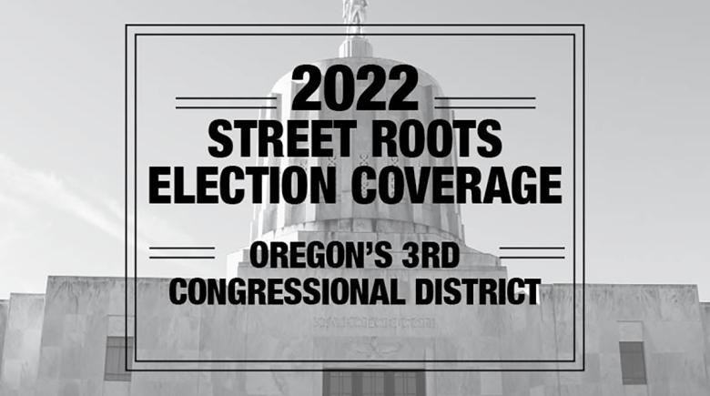 Large black text says, "2022 Elections. Oregon's 3rd congressional district"