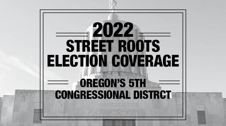 Large black text says, "2022 Elections. Oregon's 5th congressional district"