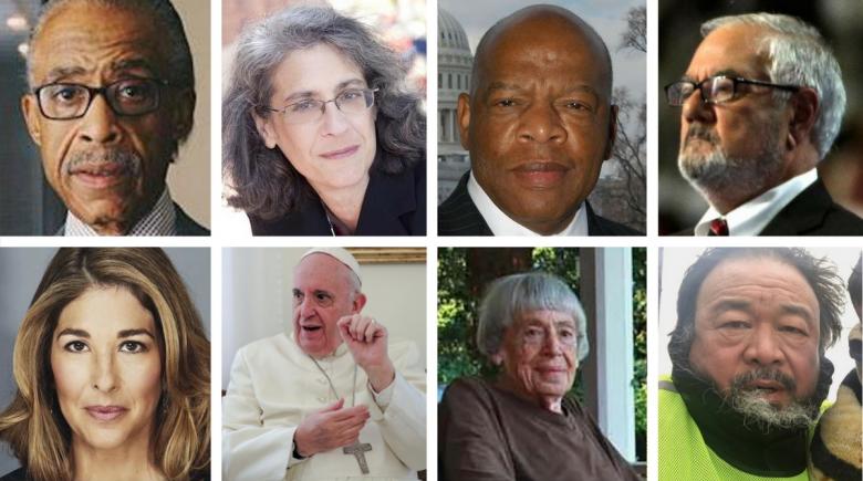 Al Sharpton, Elyn Saks, John Lewis, Barney Frank, Ai Weiwei, Ursula K. Le Guin, Pope Francis, Naomi Klein