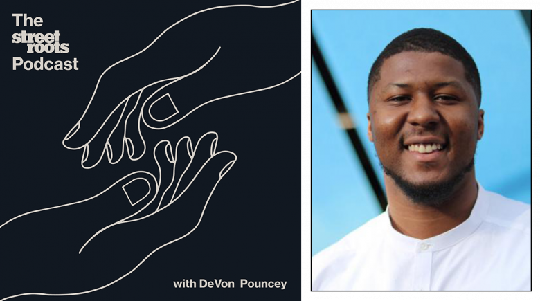 Street Roots Podcast logo and portrait of host DeVon Pouncey