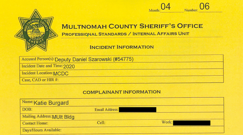 A yellow document titled "Multnomah County Sheriff's Office professional standards/internal affairs unit. Below it says, "incident information" and beneath that "complainant information"