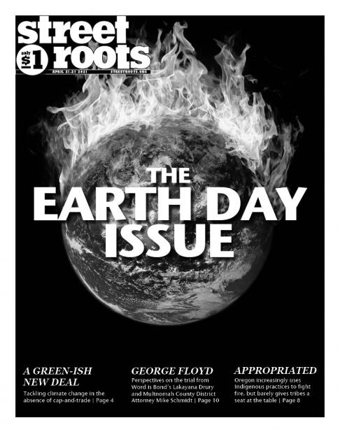 April 21, 2021, cover of Street Roots: Earth Day Issue