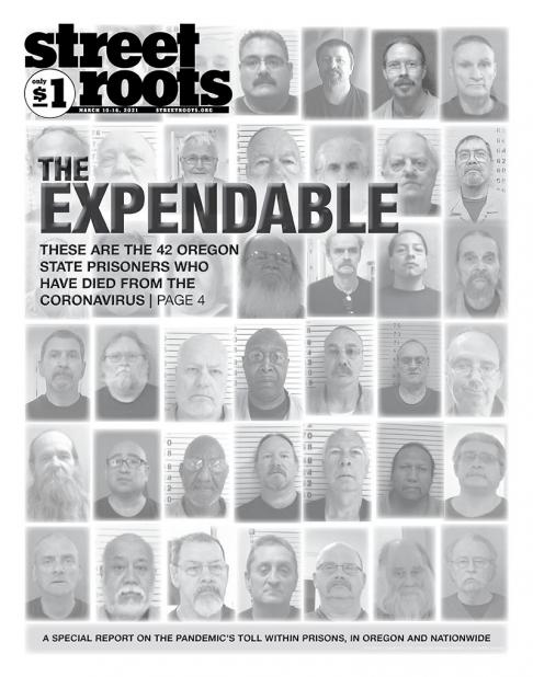 March 10, 2021, cover of street roots: Special report on the prisoners who died from COVID-19 in Oregon state prisons 