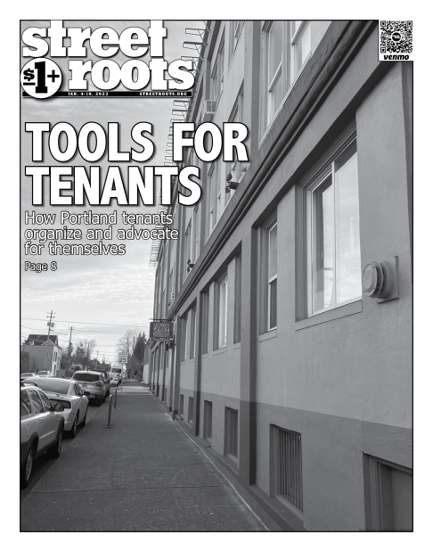 Cover of Street Roots January 4, 2023 issue. Large text in the foreground says, "Tools for tenants. How Portland tenants organize and advocate for themselves. Page 8." In the background is a sidewalk with an apartment building on the right side