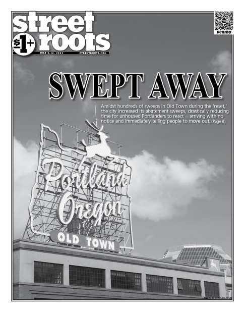 Photo of Street Roots July 6, 2022 issue. The cover shows the neon "Portland Oregon" sign on the white stag building. The sign has an outline of Oregon around the text and a deer leaping over the words.