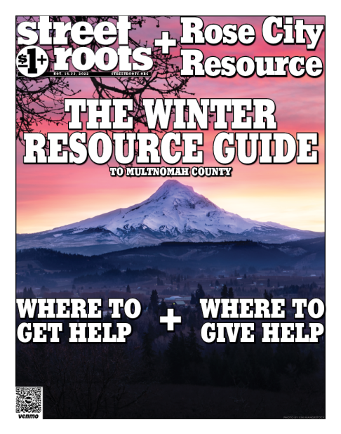 Cover of Street Roots Nov. 16, 2022 issue. The cover is in color and shows a sunrise over a mountain. Large text shows the "Street Roots" logo "plus Rose City Resource. The winter resource guide."